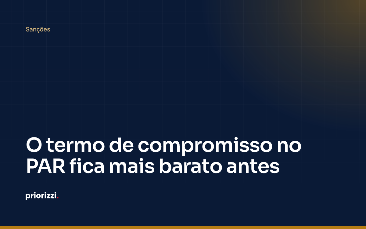 O termo de compromisso no PAR fica mais barato antes
